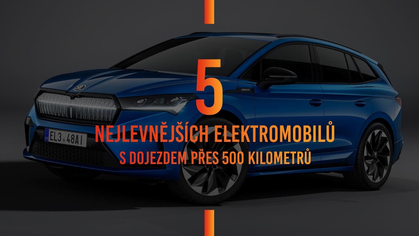 Vybrali jsme 5 nejlevnějších elektromobilů s dojezdem přes 500 kilometrů