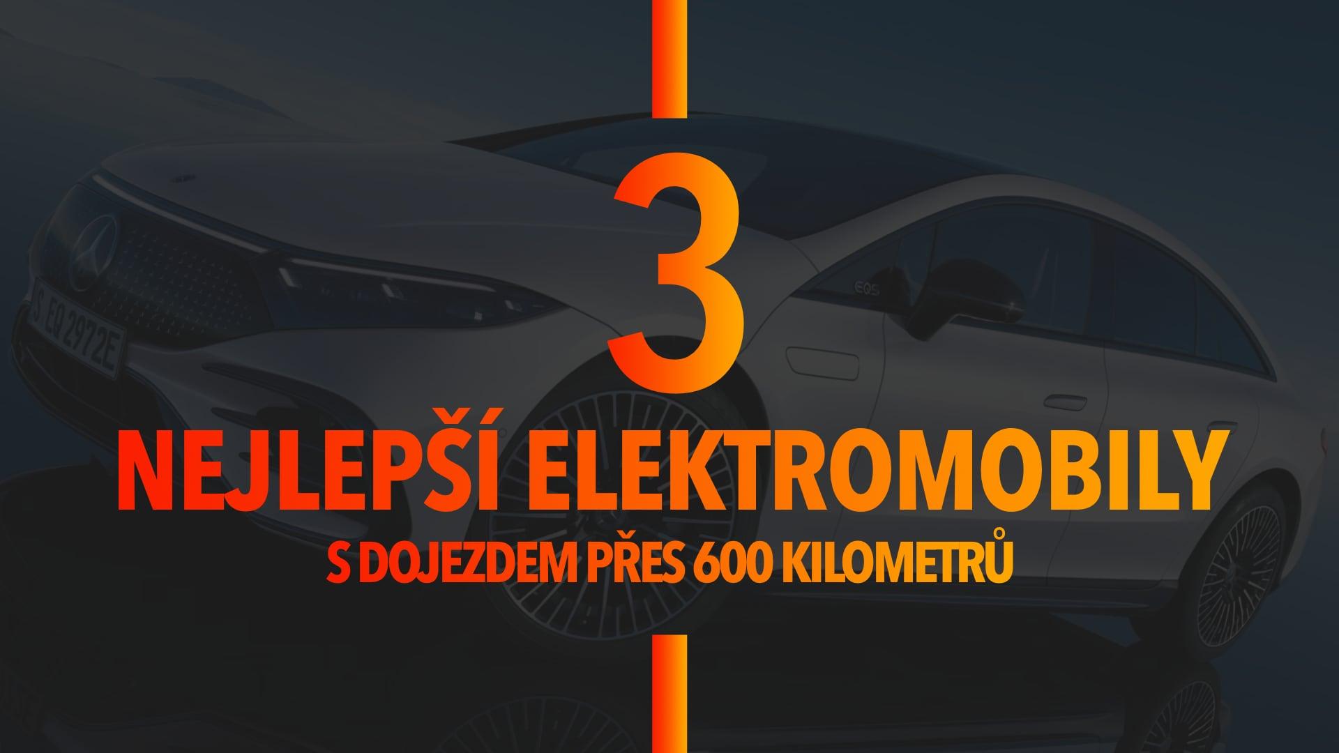 Vybrali jsme 3 nejlepší elektromobily, které mají dojezd přes 600 km