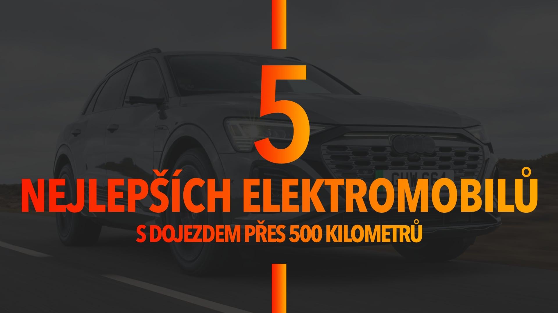 Vybrali jsme 5 nejlepších elektromobilů, které mají dojezd přes 500 km