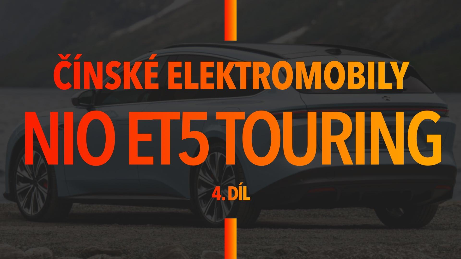 Čínské elektromobily v Evropě – Nio ET5 Touring je snem pro rodiny a cestovatele (4. díl)