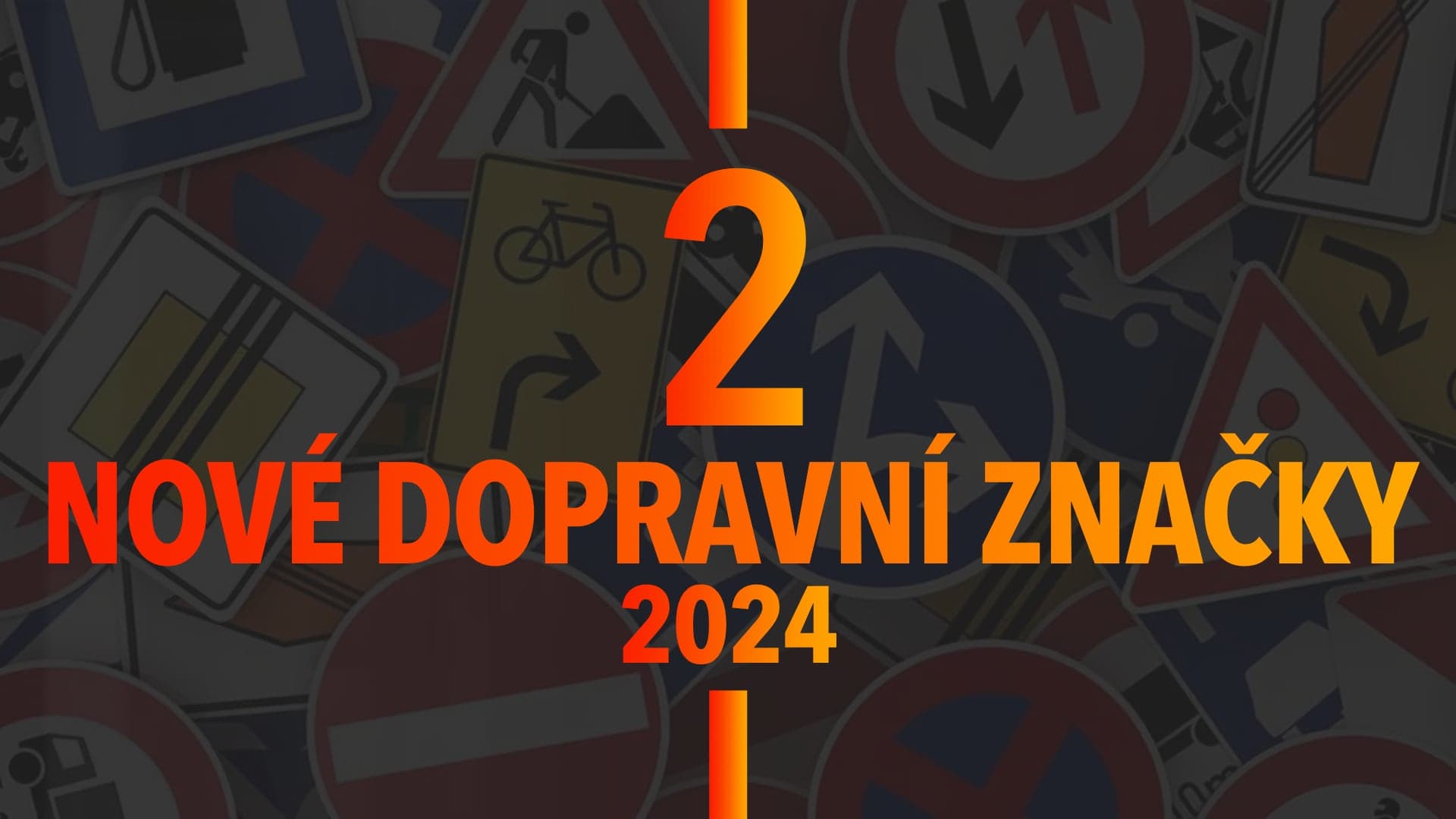 Dvě nové dopravní značky v Česku v roce 2024